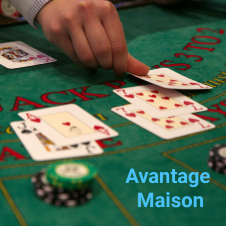 Comprendre et maîtriser l’avantage maison au Blackjack