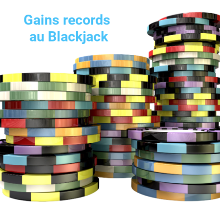 Les plus gros gains jamais réalisés au Blackjack